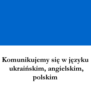 Komunikujemy się w języku ukraińskim, angielskim, polskim
